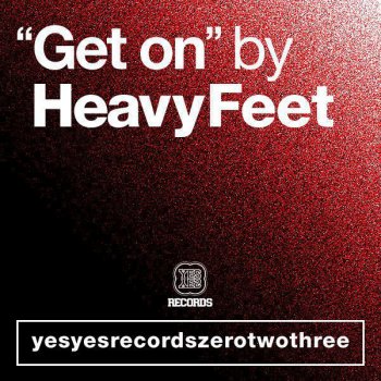 HeavyFeet feat. Motez Get On - Motez Remix