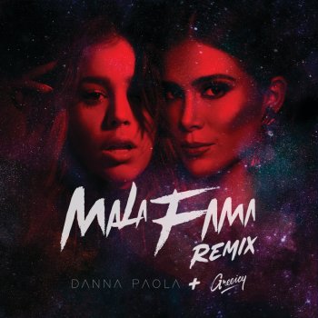 Danna Paola feat. Greeicy Mala Fama - Remix