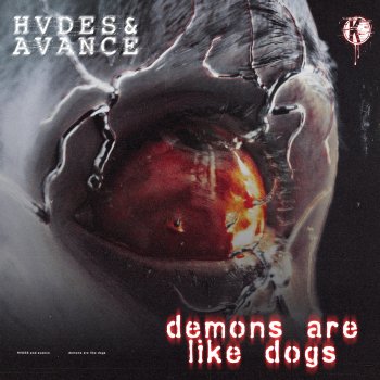HVDES feat. Avance Demons Are Like Dogs