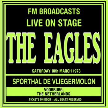 The Eagles Tequila Sunrise (Live 1973 FM Broadcast)