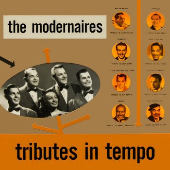 The Modernaires Tribute to Glenn Miller Medley: Moonlight Serenade / Elmer's Tune / Don't Sit Under the Apple Tree / Chattanooga Choo Choo (with Mitchell Ayres' Orchestra)
