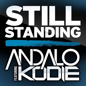 Andalo feat. Kodie Still Standing - Dub Mix