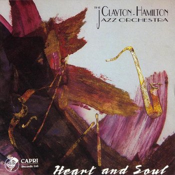 The Clayton-Hamilton Jazz Orchestra Heart and Soul