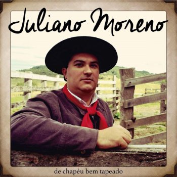Juliano Moreno Pra o Mais Lindo Amor Campeiro