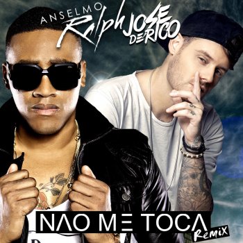 Anselmo Ralph feat. José de Rico Nao Me Toca (Remix)