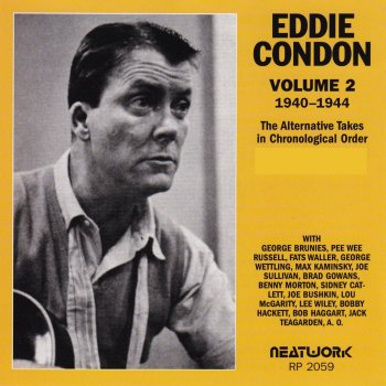 Eddie Condon Nobody Knows You When You're Down and Out