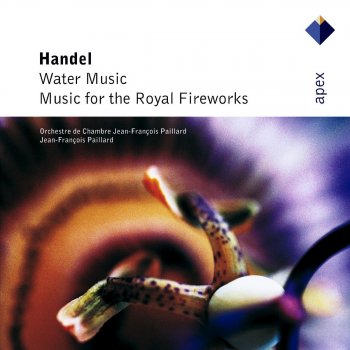 Jean-François Paillard feat. Orchestre de Chambre Jean-François Paillard Music for the Royal Fireworks HWV 351: IV. Menuets 1 & 2