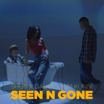 Shun feat. Dabee & Kim Kunni Seen n Gone