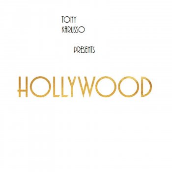 Tony Karusso Hollywood