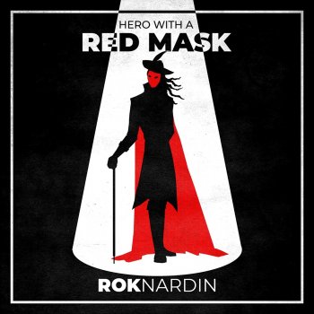 Rok Nardin Hero With a Red Mask