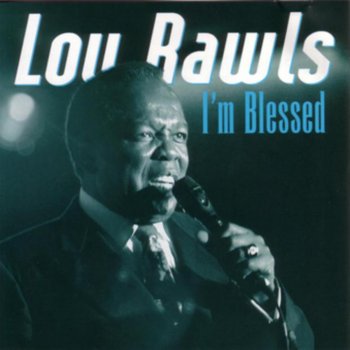 Lou Rawls Jesus Be the Fence All Around Me