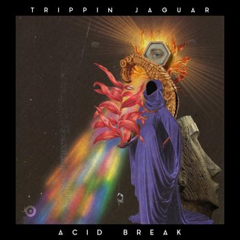 Trippin Jaguar Acid Break