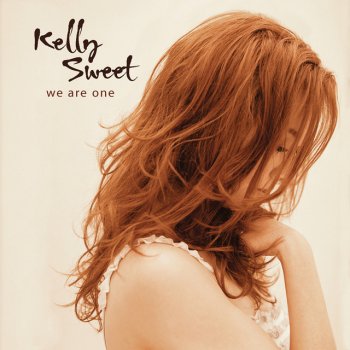 Kelly Sweet We Are One