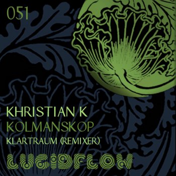 Khristian K Kolmanskop (Klartraum Remix)