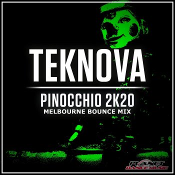 Teknova Pinocchio 2K20 (Melbourne Bounce Mix)