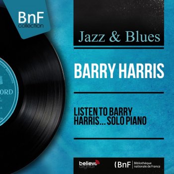 Barry Harris I Didn't Know What Time It Was