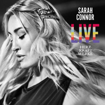 Sarah Connor Halt mich - Live
