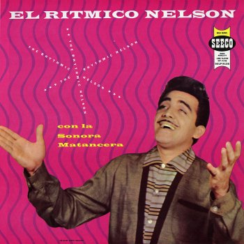 Nelson Pinedo con La Sonora Matancera El Mochilon