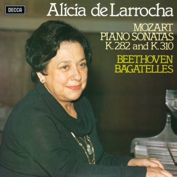 Wolfgang Amadeus Mozart feat. Alicia de Larrocha Piano Sonata No. 4 in E Flat Major, K. 282: 3. Allegro