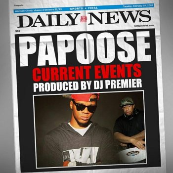 Papoose Current Events