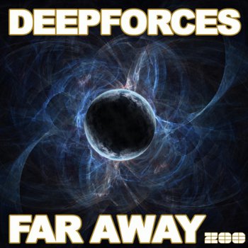 Deepforces Far Away (Radio Edit)