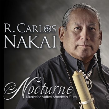 R. Carlos Nakai Nighthawk Way Chant