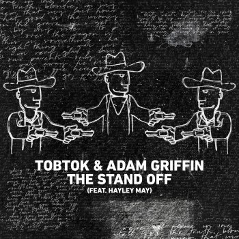 Tobtok feat. Adam Griffin & Hayley May The Stand Off (feat. Hayley May)