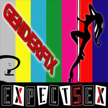 GenderFix Expectsex