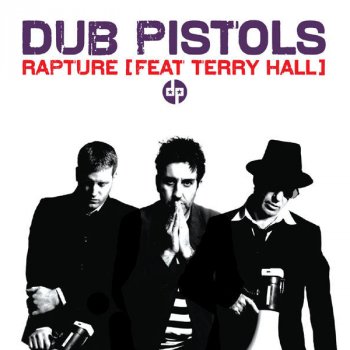 Dub Pistols feat. Terry Hall Rapture