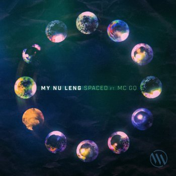 My Nu Leng feat. MC GQ Spaced
