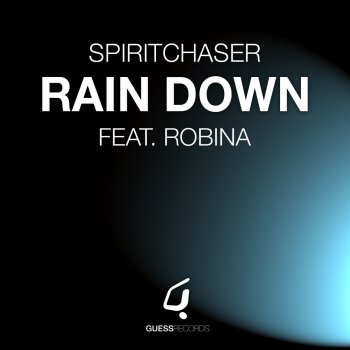 Spiritchaser feat. Robina Rain Down - Dub Mix