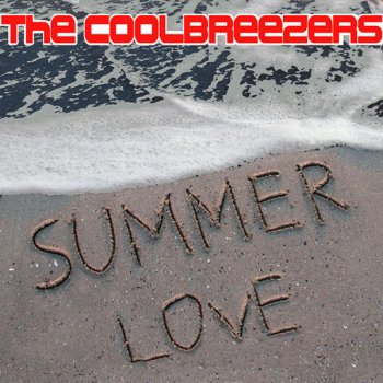 The Coolbreezers Summer Love - Mike Demirele Summer Breeze Remix