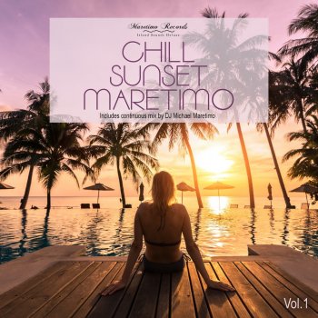 DJ Maretimo Chill Sunset Maretimo Vol.1 - Continuous Mix