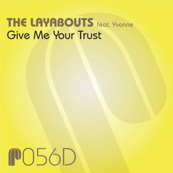 The Layabouts feat. Yvonne Give Me Your Trust (feat. Yvonne) [The Layabouts Instrumental Mix]