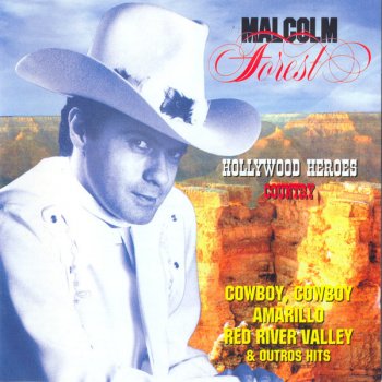 Malcolm Forest Cowboy, Cowboy