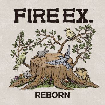 Fire EX. (滅火器) Re:Hellow