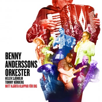 Benny Anderssons Orkester feat. Tommy Körberg Isabella Rahm