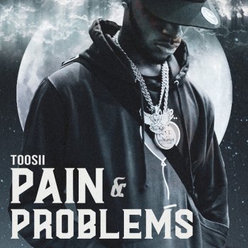 Toosii Pain & Problems