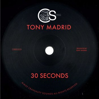 Tony Madrid 30 Seconds
