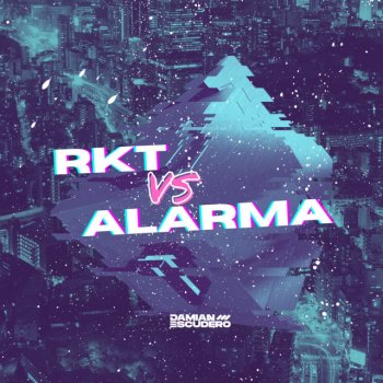 Damian Escudero DJ Rkt Vs Alarma (Remix)