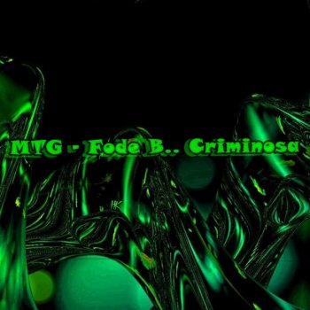 TallesHenriqueDj Fode B.. Criminosa (feat. Mc Morena, MC GW & Mc Magrinho) [Remastered]