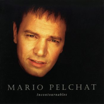 Mario Pelchat Sur ta musique