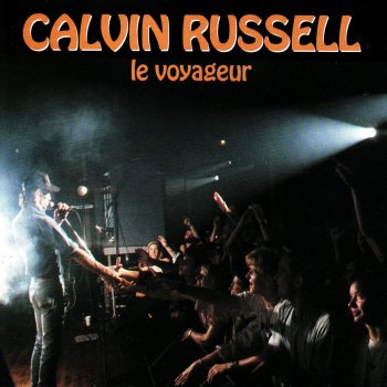 Calvin Russell It Is Just You