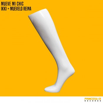 Ikki feat. Muevelo Reina Mueve Mi Chic - Radio Edit