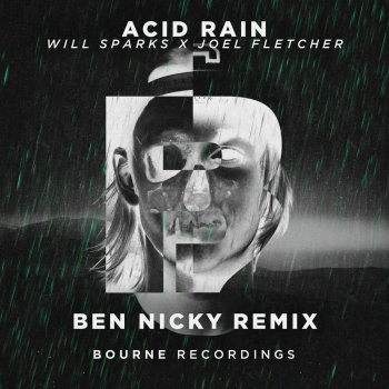 Will Sparks feat. Joel Fletcher Acid Rain (Ben Nicky Remix)