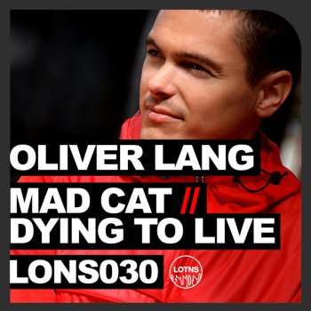 Oliver Lang Dying To Live - Original Club Mix