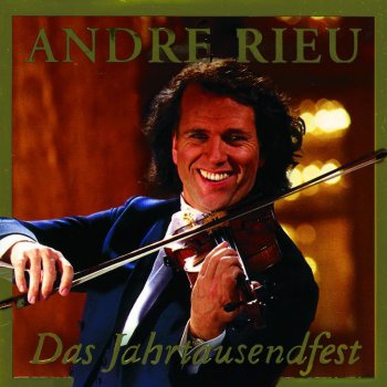 Friedrich Schröder feat. André Rieu Ich tanze mit dir in den Himmel hinein