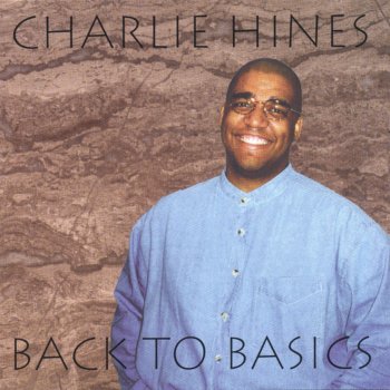 Charlie Hines Have Your Way