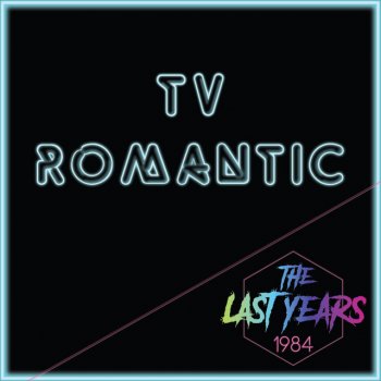 The Last Years TV Romantic