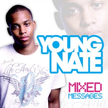 Young Nate & Tinie Tempah Mixed Messages (Remix)